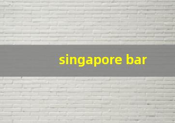 singapore bar